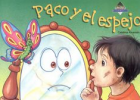 Paco y el espejo | Recurso educativo 45720