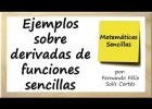 Ejemplos sobre derivadas de funciones sencillas. Calculo diferencial. | Recurso educativo 733154