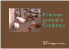 El sector primari a Catalunya | Recurso educativo 774213