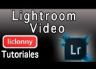 Tutoriales #Lightroom Video. Principiantes. ¿Cómo crear Videos en | Recurso educativo 788116