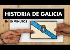 HISTORIA DE GALICIA EN 10 MINUTOS | Recurso educativo 790652