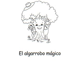 El algarrobo magico | Recurso educativo 45526