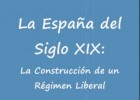 La España del Siglo XIX | Recurso educativo 687524