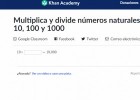 Multiplica i divideix nombres naturals per 10, 100 i 1000 | Recurso educativo 774735